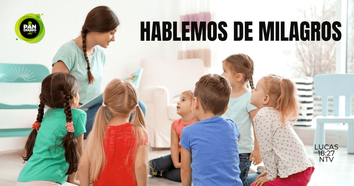 HABLEMOS DE MILAGROS