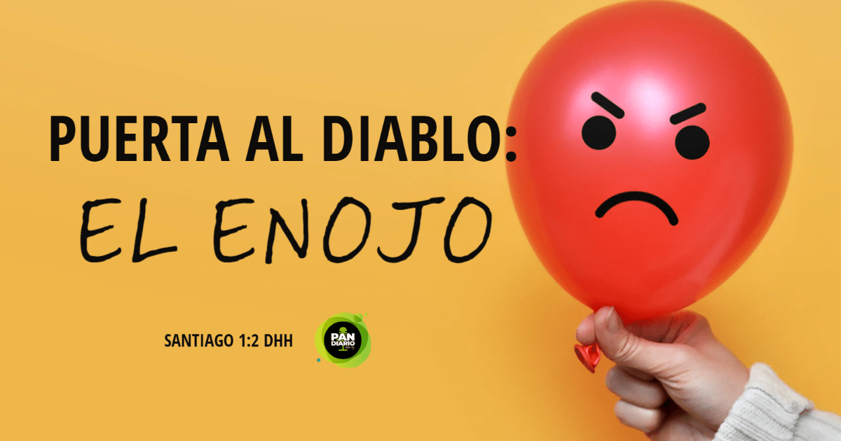PUERTA AL DIABLO: EL ENOJO