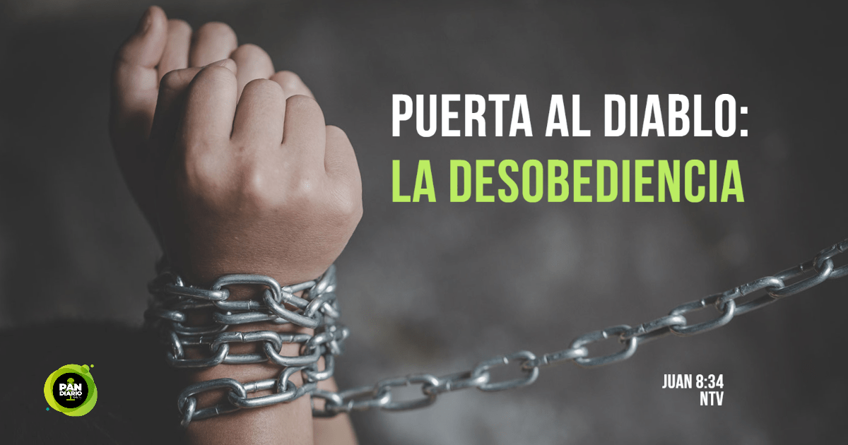 PUERTA AL DIABLO: LA DESOBEDIENCIA