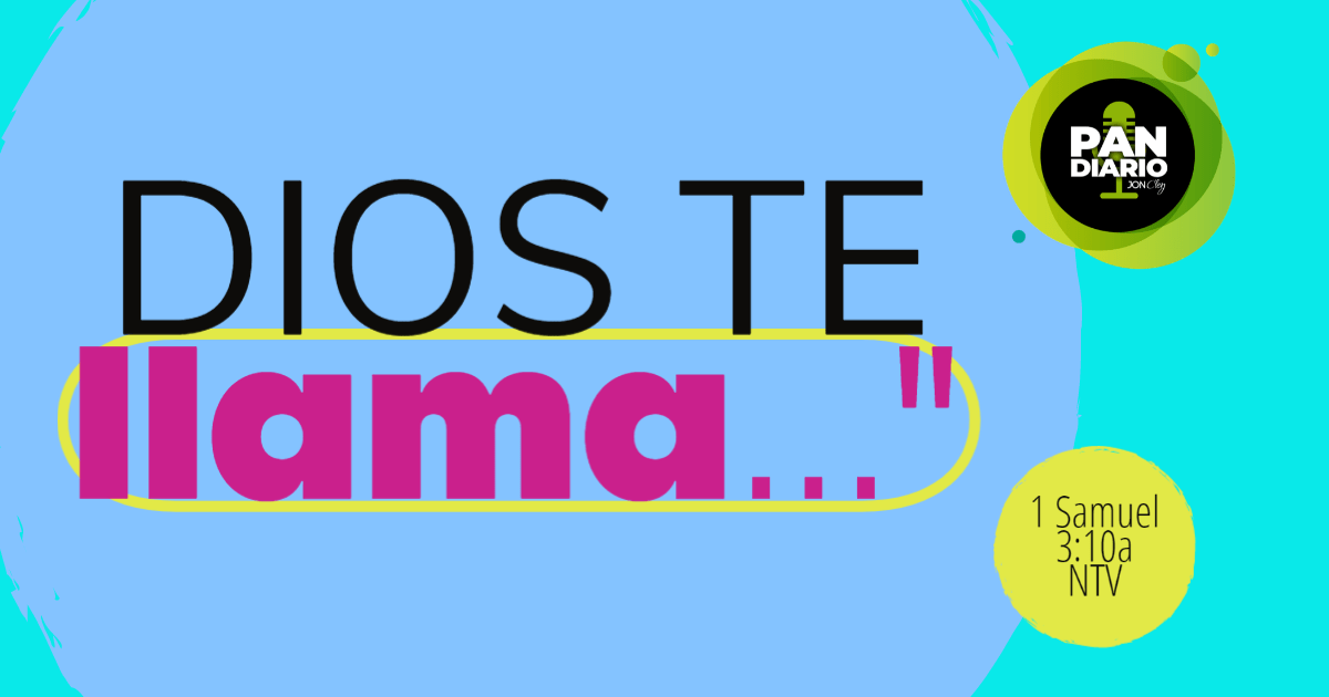 DIOS TE LLAMA