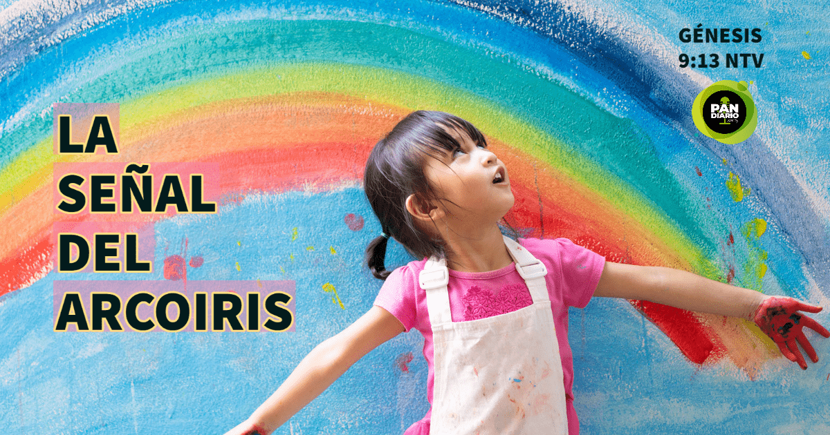 LA SEÑAL DEL ARCOÍRIS