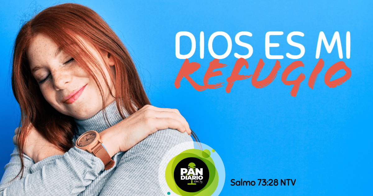 DIOS ES MI REFUGIO