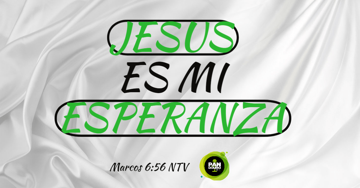 JESÚS ES MI ESPERANZA