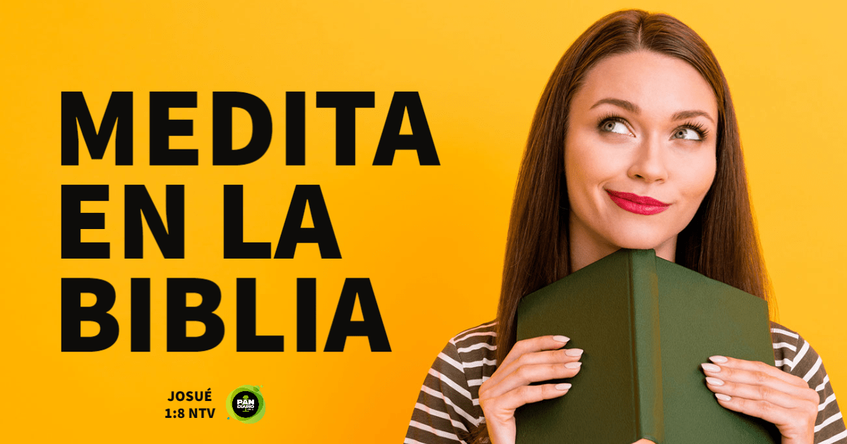 MEDITA EN LA BIBLIA
