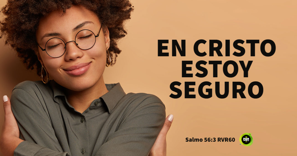 EN CRISTO ESTOY SEGURO